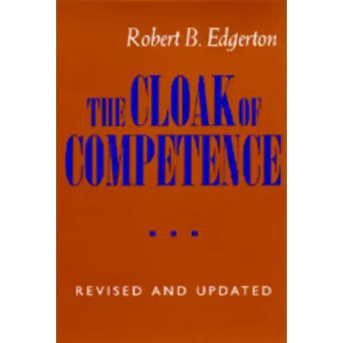 The Cloak of Competence, Revised and Updated Edition - Paperback