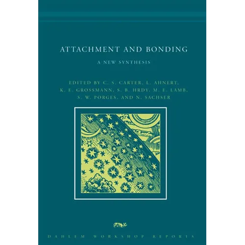 Attachment and Bonding: A New Synthesis