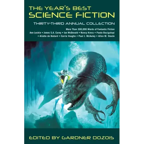 The Year's Best Science Fiction: Thirty-Third Annual Collection - Paperback