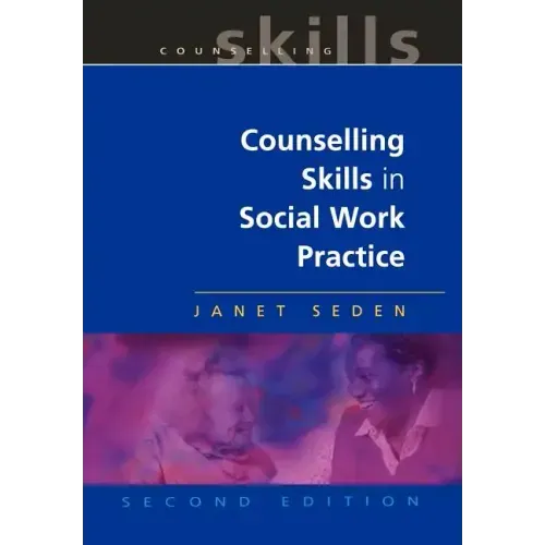 Counselling Skills in Social Work Practice - Paperback