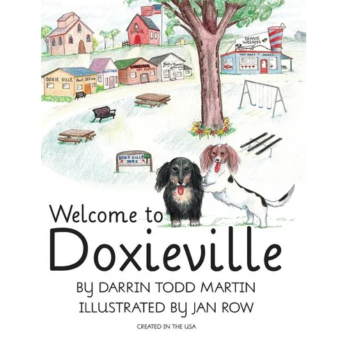 Welcome to Doxieville - Hardcover