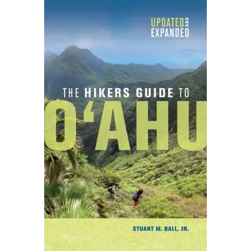 The Hikers Guide to O'Ahu: Updated and Expanded - Paperback
