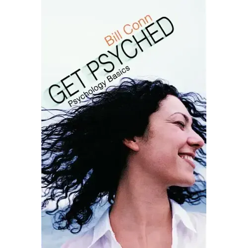 Get Psyched: Psychology Basics - Paperback