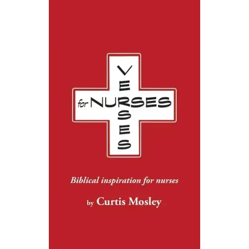 Verses for Nurses: Biblical inspiration for nurses - Paperback