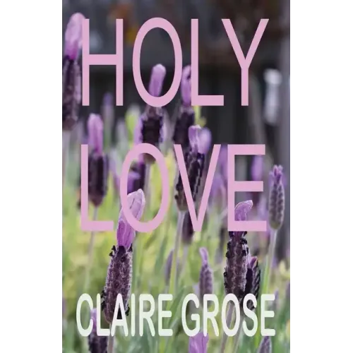 Holy Love - Paperback