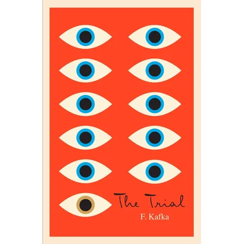 The Trial: A New Translation Based on the Restored Text