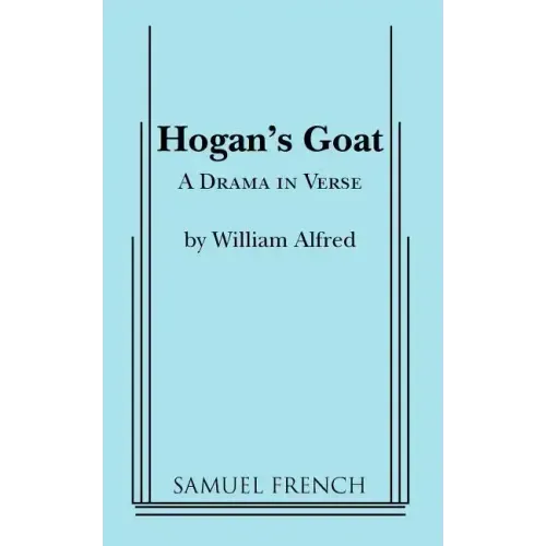 Hogan's Goat - Paperback
