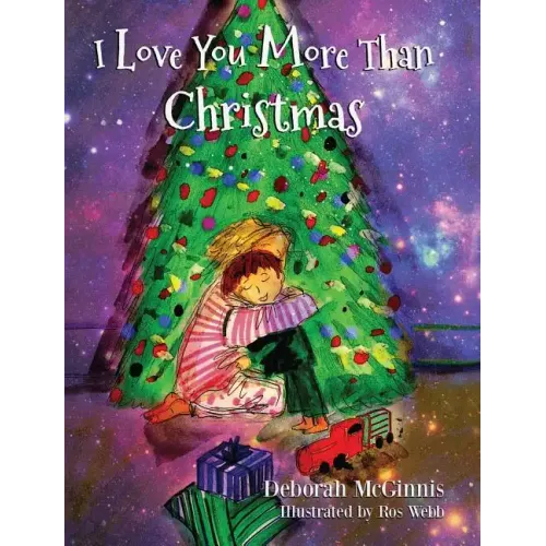 I Love You More Than Christmas - Hardcover