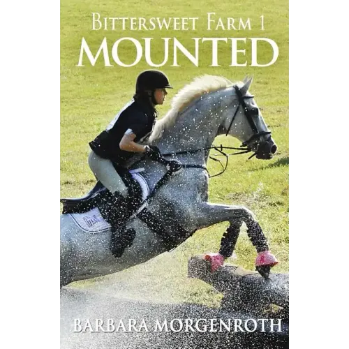 Bittersweet Farm 1: Mounted - Paperback