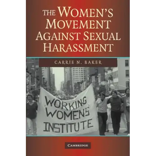 The Women's Movement Against Sexual Harassment - Paperback