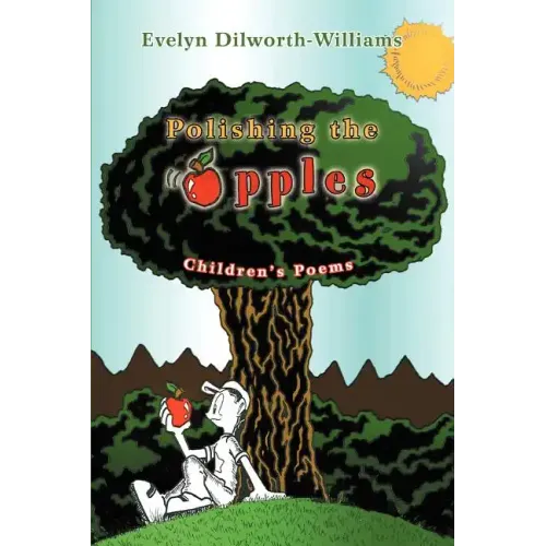 Polishing the Apples: Children's Poems - Paperback