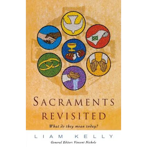 Sacraments Revisited - Paperback