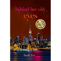 Behind Her City Eyes
