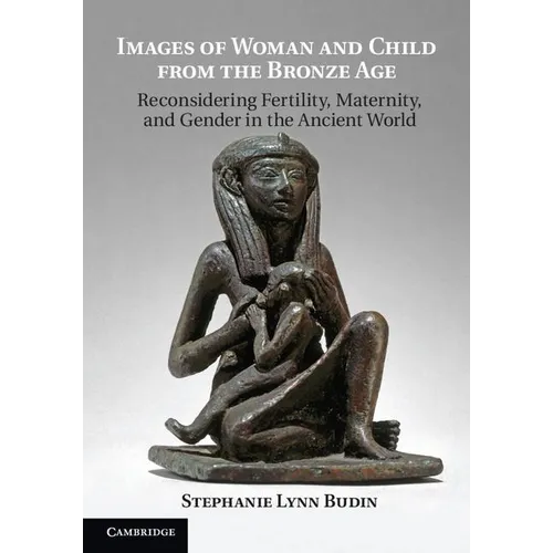 Images of Woman and Child from the Bronze Age - Paperback