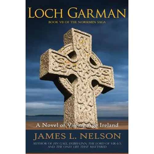Loch Garman: A Novel of Viking Age Ireland