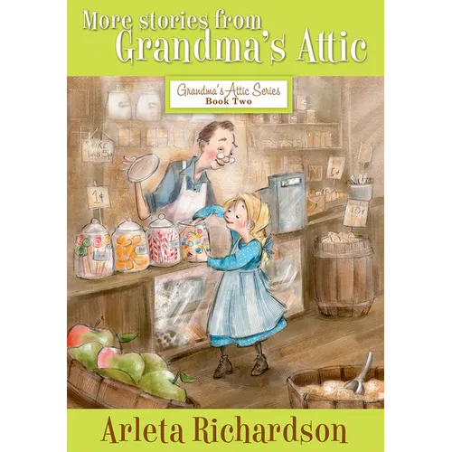 More Stories from Grandma's Attic: Volume 2 - Paperback