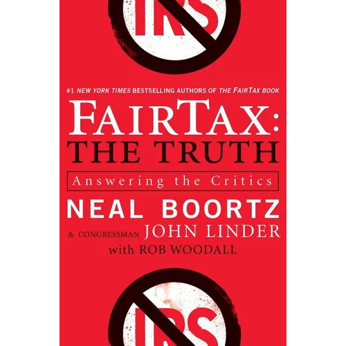 Fairtax: The Truth: Answering the Critics - Paperback