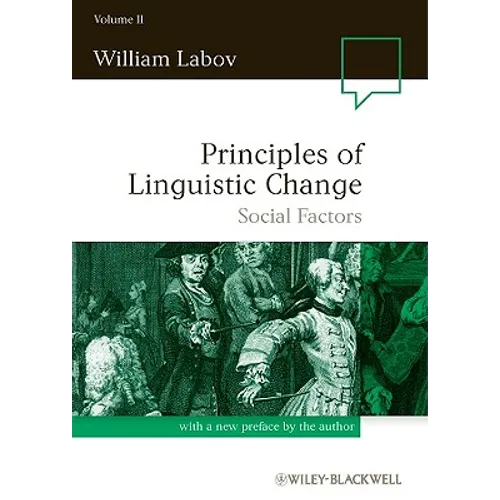 Principles of Linguistic Change, Volume 2: Social Factors