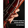 Contemporary Techniques for the Bassoon: Multiphonics
