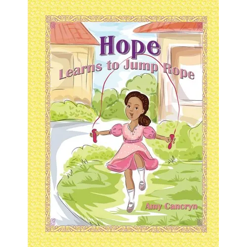 Hope Learns to Jump Rope - Paperback