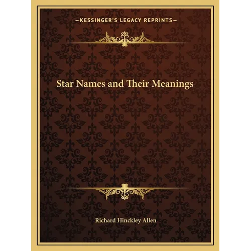 Star Names and Their Meanings - Paperback