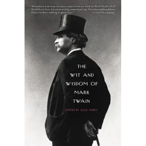 The Wit and Wisdom of Mark Twain - Paperback