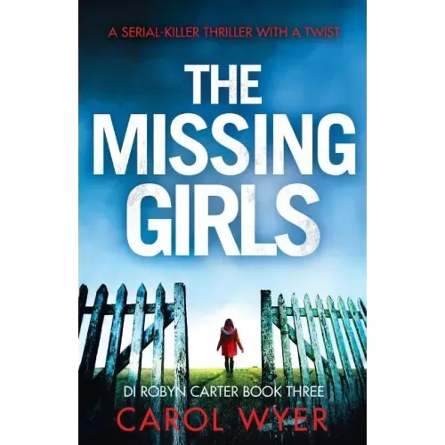 The Missing Girls: A serial killer thriller with a twist - Paperback