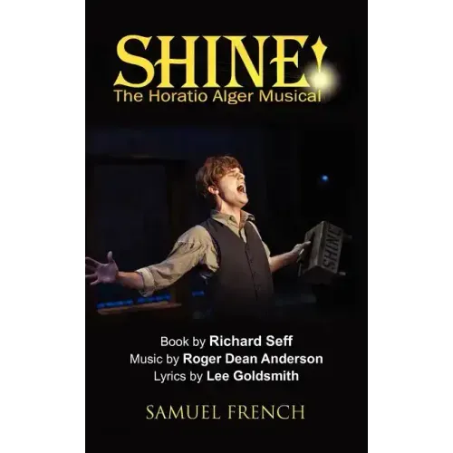 Shine!: The Horatio Alger Musical - Paperback