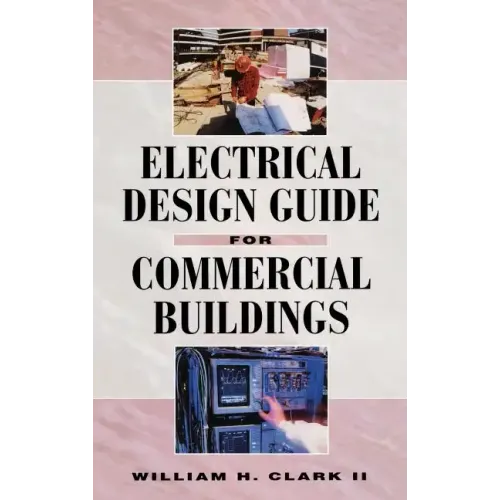 Electrical Design Guide for Commercial Buildings - Hardcover