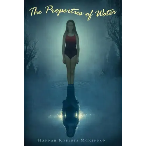 The Properties of Water - Hardcover