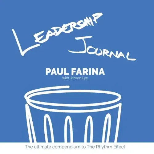Leadership Journal: The ultimate compendium to The Rhythm Effect - Paperback