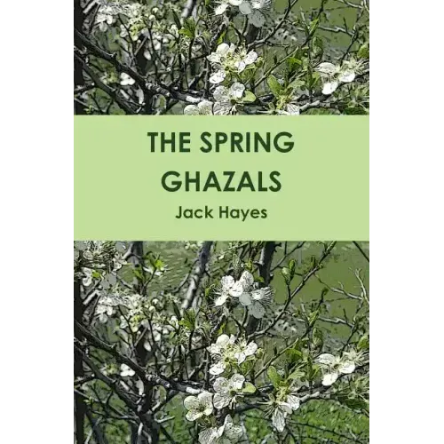 The Spring Ghazals - Paperback