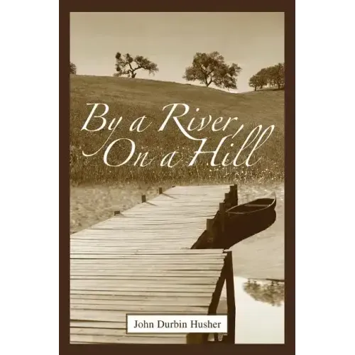 By a River, on a Hill - Paperback