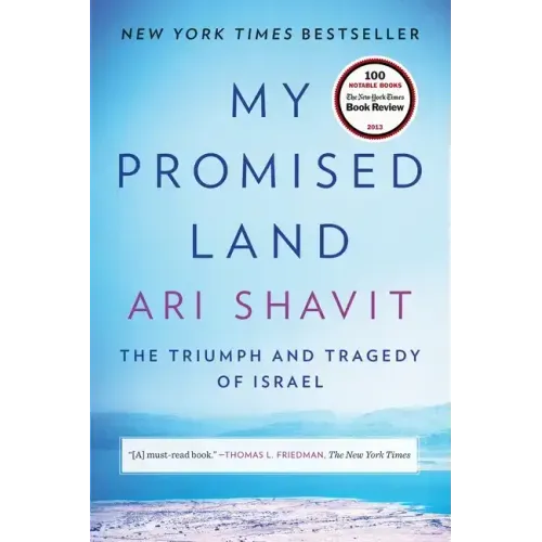 My Promised Land: The Triumph and Tragedy of Israel - Paperback