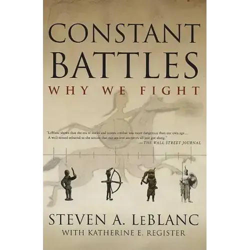 Constant Battles: Why We Fight - Paperback