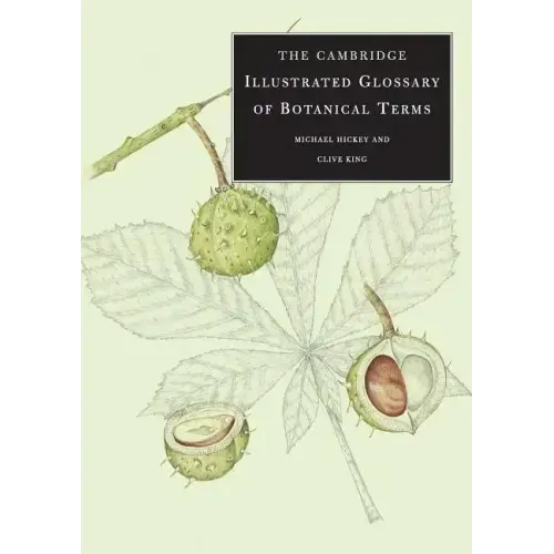 The Cambridge Illustrated Glossary of Botanical Terms - Paperback