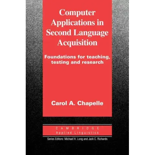 Computer Applications in Second Language Acquisition - Paperback