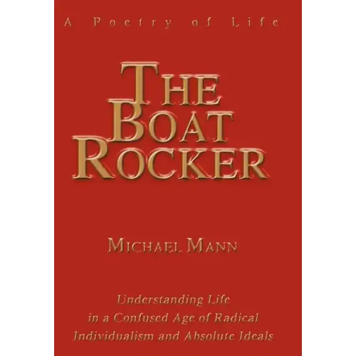 The Boat Rocker: A Poetry of Life - Hardcover