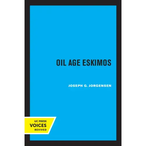 Oil Age Eskimos - Paperback
