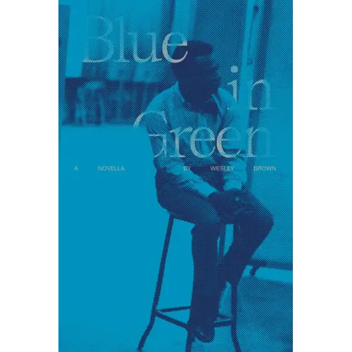 Blue in Green: A Novella - Hardcover