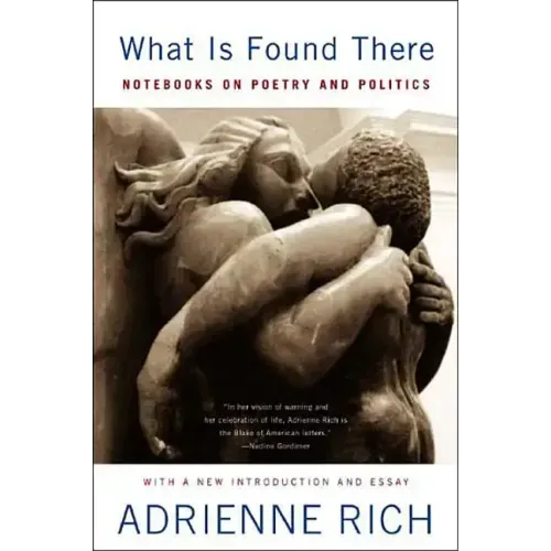 What is Found There: Notebooks on Poetry and Politics (Expanded) - Paperback