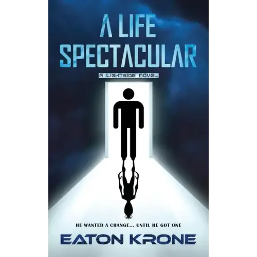 A Life Spectacular: A LightSide Novel - Paperback