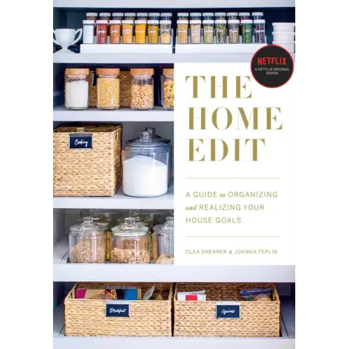 The Home Edit: A Guide to Organizing and Realizing Your House Goals - Paperback