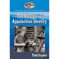 The Rhetoric of Appalachian Identity