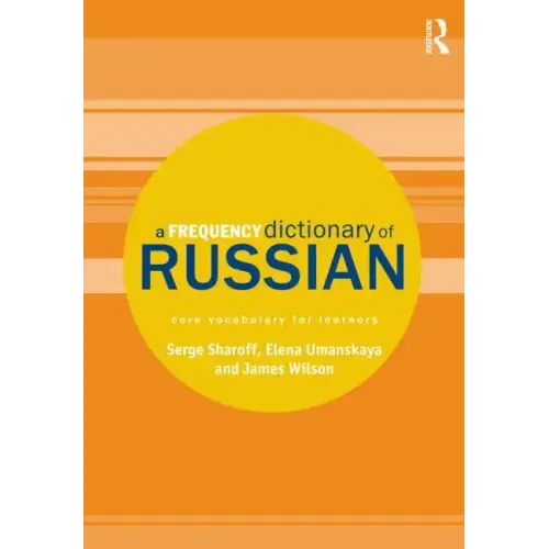 A Frequency Dictionary of Russian: Core Vocabulary for Learners - Paperback
