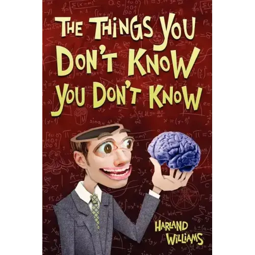 The Things You Don't Know You Don't Know - Paperback