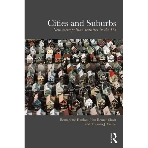 Cities and Suburbs: New Metropolitan Realities in the Us - Paperback