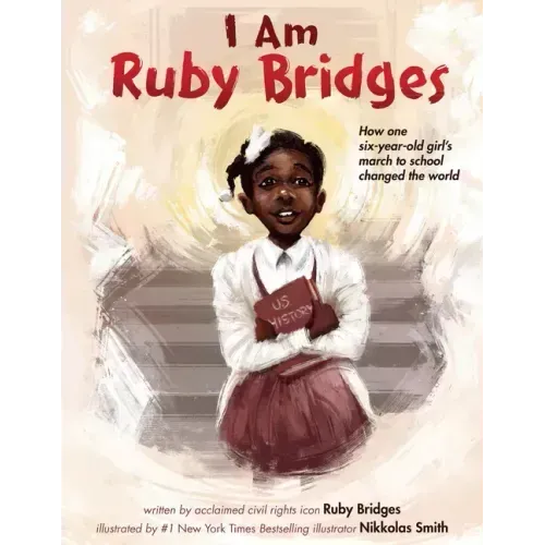 I Am Ruby Bridges - Hardcover