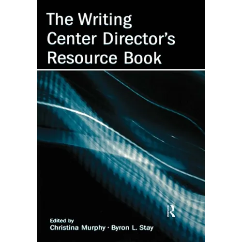 The Writing Center Director's Resource Book - Paperback