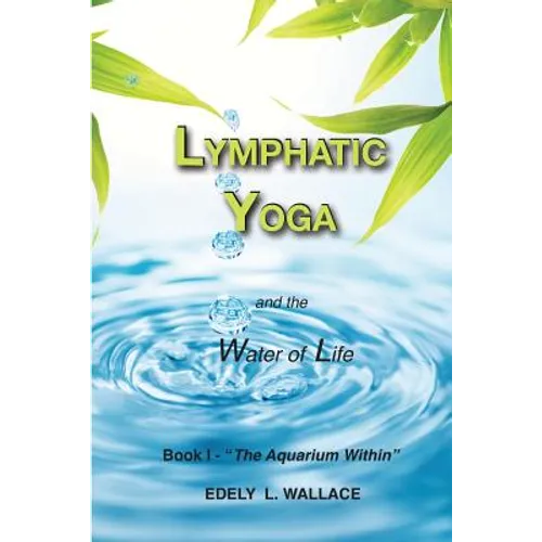 Lymphatic Yoga: Book I - 